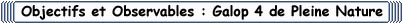 Objectifs et Observables : Galop 4 d'Equitation de Pleine Nature