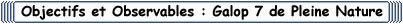 Objectifs et Observables : Galop 7 d'Equitation de Pleine Nature
